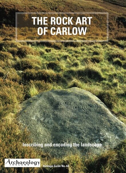 Archaeology Ireland – Heritage Guide N 64 Cover