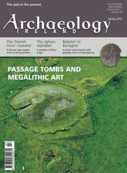 Archaeology Ireland – Spring 2012