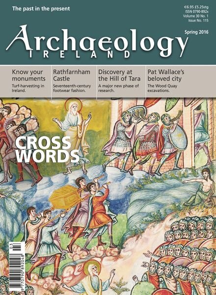 Archaeology Ireland – Spring 2016 Cover