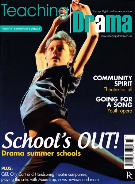 Drama & Theatre – Issue 47, Summer Term 1 2012-13 Cover