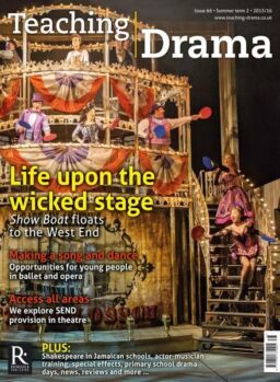 Drama & Theatre – Issue 66, Summer Term 2 2015-16