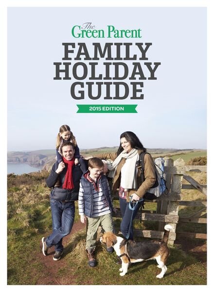 The Green Parent – Family Holiday Guide 2015 Cover