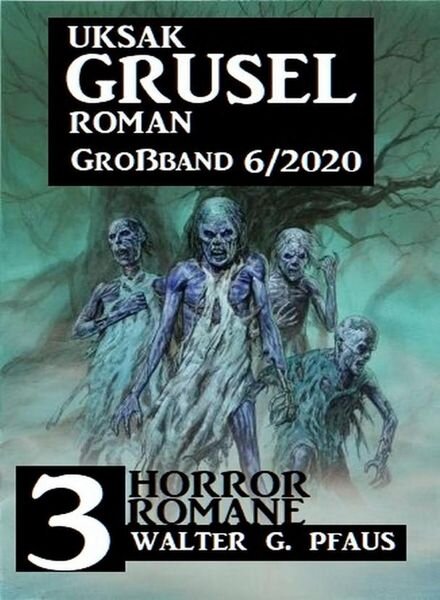 Uksak Grusel Roman Grossband – Nr.6 2020 Cover