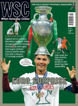 When Saturday Comes – August 2016