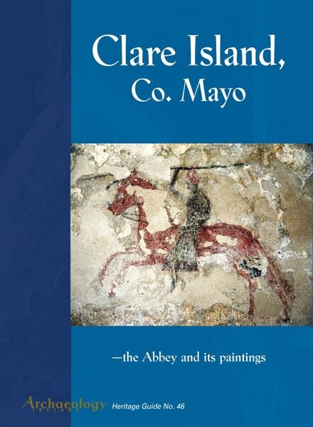 Archaeology Ireland – Heritage Guide N 46 Cover