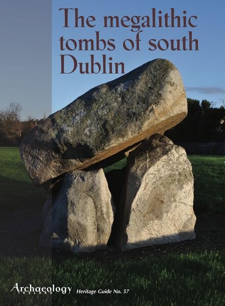 Archaeology Ireland – Heritage Guide N 57 Cover