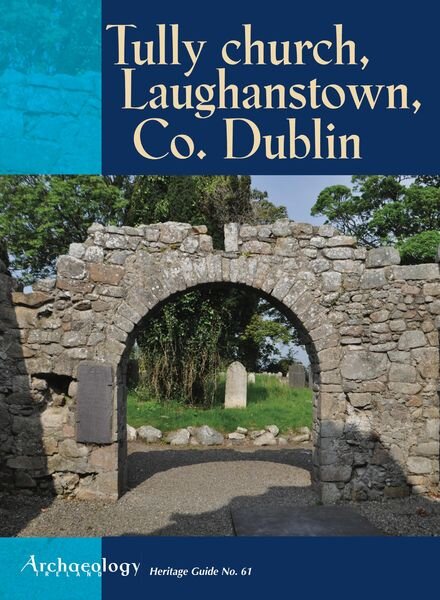 Archaeology Ireland – Heritage Guide N 61 Cover