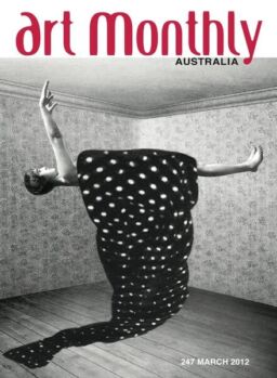 Art Monthly Australasia – Issue 247