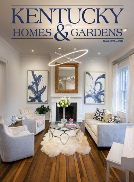Kentucky Homes & Gardens – Summer-Fall 2020 Cover