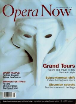 Opera Now – January-February 2008