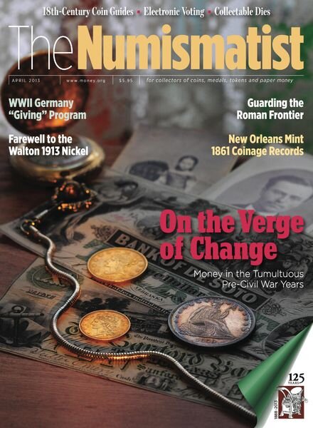 The Numismatist – April 2013 Cover