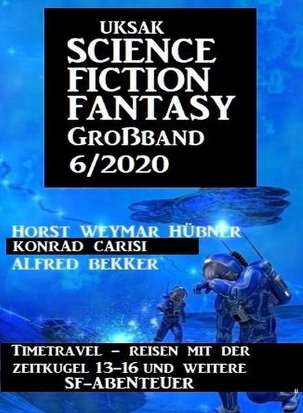 Uksak Science Fiction Fantasy Grossband – Nr.6 2020 Cover