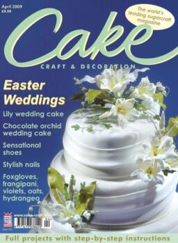 Cake Decoration & Sugarcraft – April 2009