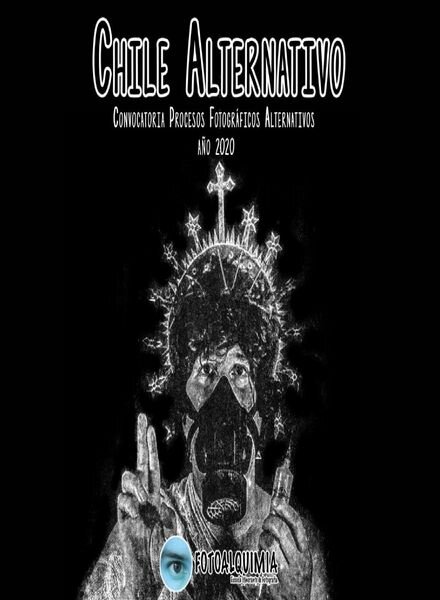 Chile Alternativo – Convocatoria Procesos Fotograficos Alternativos Agosto 2020 Cover