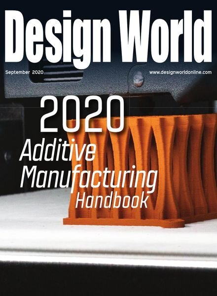 Design World – Additive Manufacturing Handbook September 2020 Cover