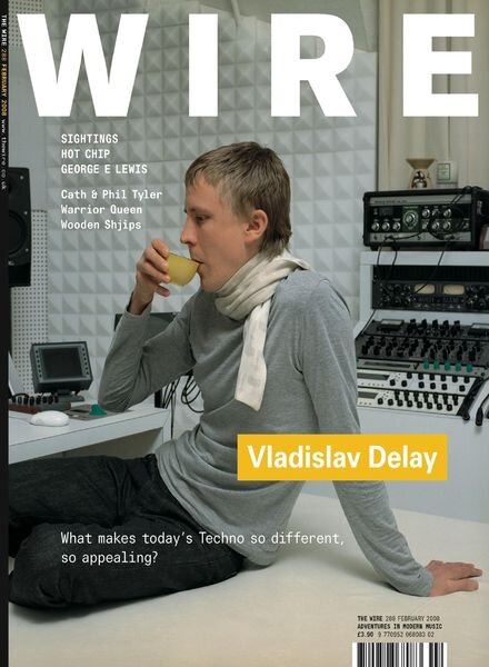 The Wire – February 2008 Issue 288 Cover