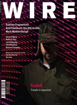 The Wire – May 2009 Issue 303