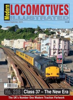 Modern Locomotives Illustrated – Issue 238 – August-September 2019