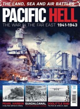 Pacific Hell The War in the Far East 1941-1943 – October 2020