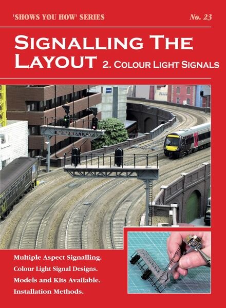 Railway Modeller – Signalling the Layout 2 Colour Light Signals Cover