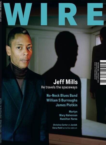 The Wire – February 2009 Issue 300 Cover