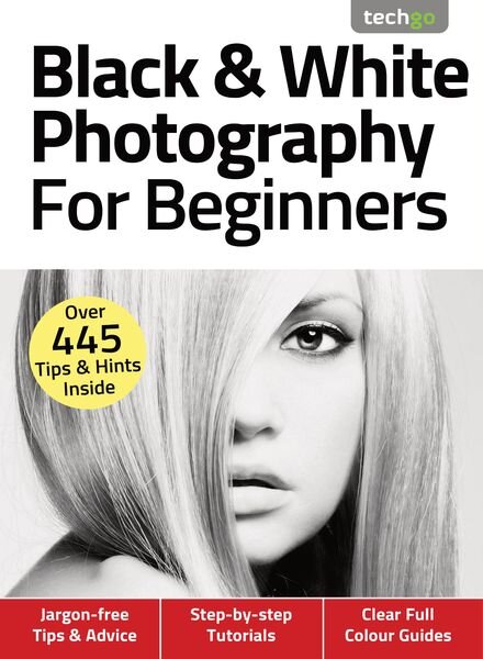 Black & White Photography For Beginners 4th Edition – November 2020 Cover