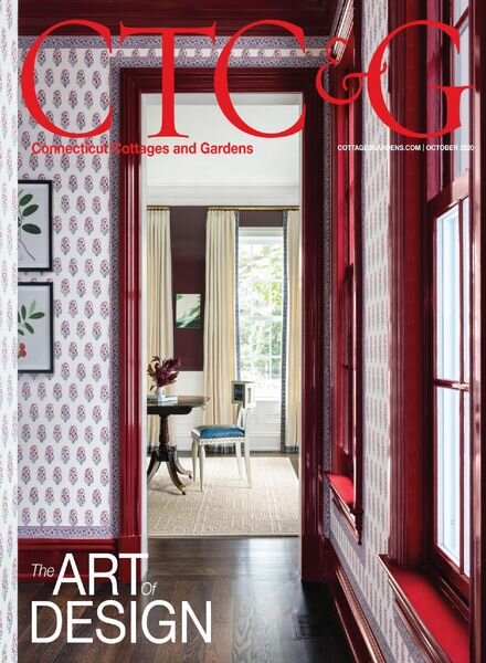 CTC&G Connecticut Cottages and Gardens – October 2020 Cover