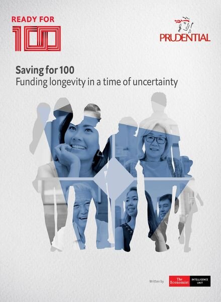 The Economist Intelligence Unit – Saving for 100, Funding longevity in a time of uncertainty 2020 Cover