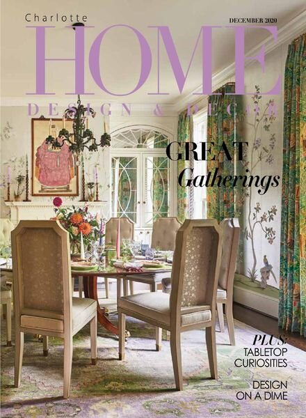 Charlotte Home Design & Decor – December 2020 Cover