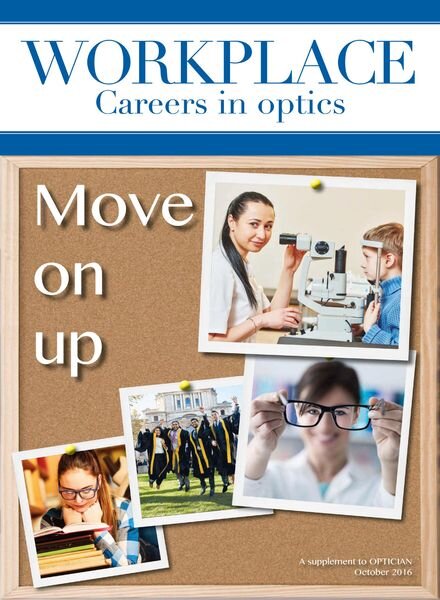 Optician – Workplace October 2016 – Careers in Optics Cover