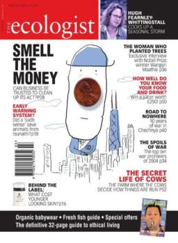 Resurgence & Ecologist – Ecologist, Vol 35 N 2 – March 2005