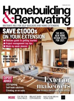 Homebuilding & Renovating – February 2021