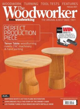 The Woodworker & Woodturner – February 2021