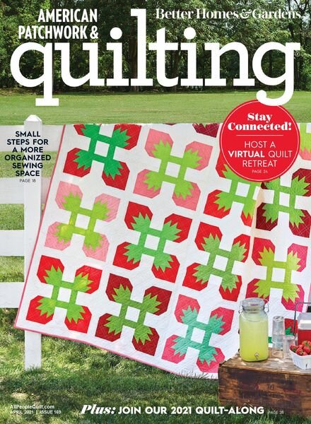 American Patchwork & Quilting – April 2021 Cover