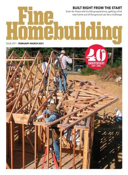 Fine Homebuilding – February-March 2021 Cover