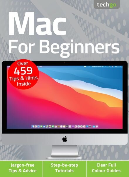 Mac The Beginners’ Guide – February 2021 Cover