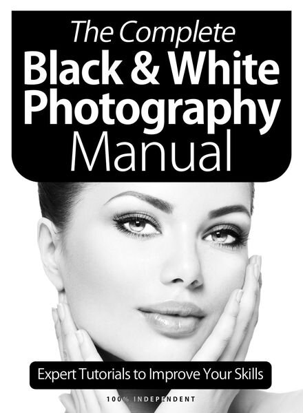 The Complete Black And White Photography Manual – 8 Edition 2020 Cover