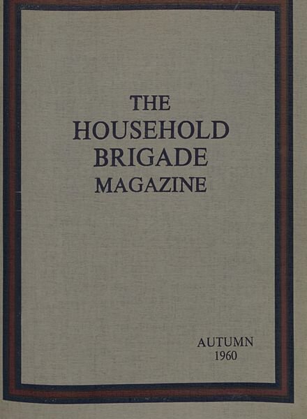 The Guards Magazine – Autumn 1960 Cover