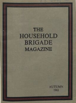 The Guards Magazine – Autumn 1961