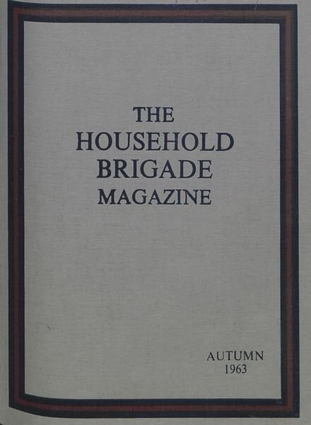The Guards Magazine – Autumn 1963 Cover