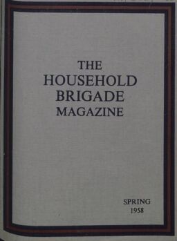 The Guards Magazine – Spring 1958