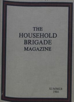 The Guards Magazine – Summer 1964