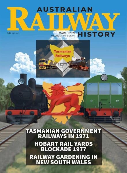 Australian Railway History – Issue 1001 – March 2021 Cover
