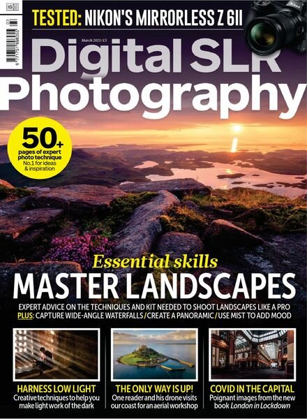 Digital SLR Photography – March 2021 Cover