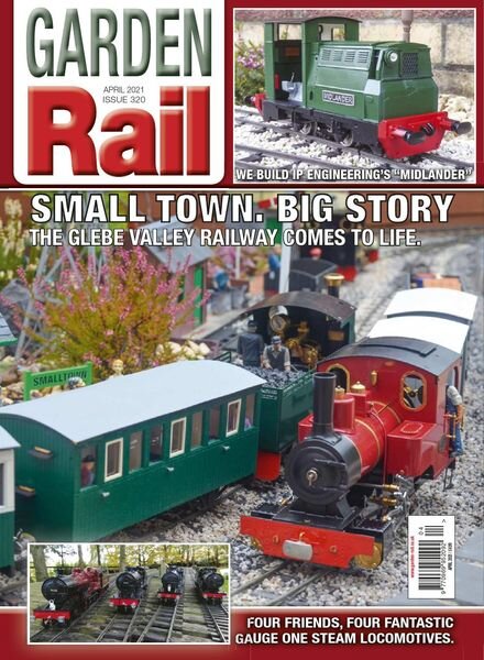 Garden Rail – Issue 320 – April 2021 Cover