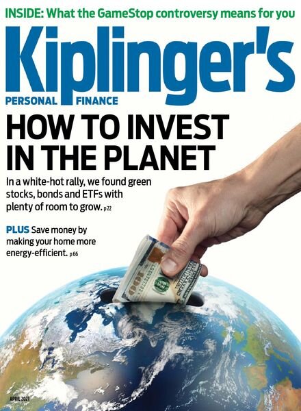 Kiplinger’s Personal Finance – April 2021 Cover