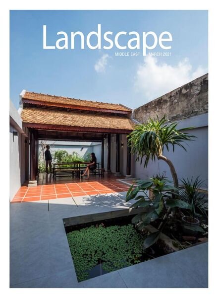 Landscape Middle East – March 2021 Cover
