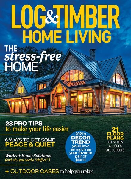 Log Home Living – March 2021 Cover