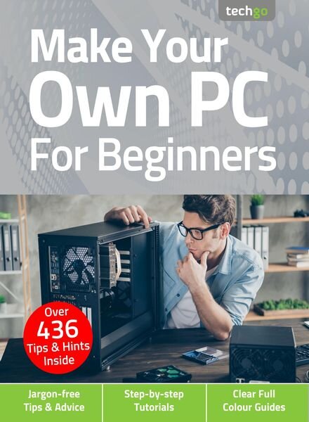 Make Your Own PC For Beginners – 19 February 2021 Cover