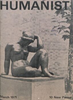 New Humanist – The Humanist, March 1971